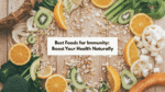 Uncategorized Best Foods for Immunity: Boost Your Health Naturally